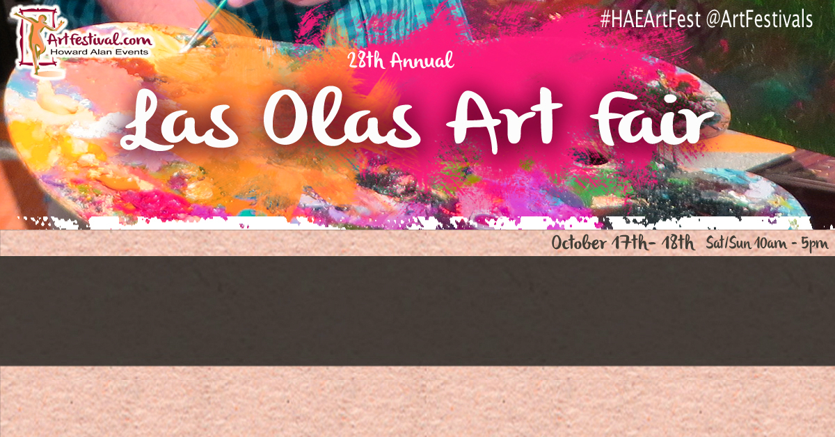 Fort Lauderdale welcome back Las Olas Art Fair